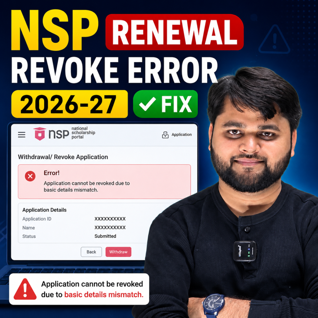 NSP Scholarship 2026-27 renewal application cannot revoke basic details mismatch error with student creator portrait and NSP portal dashboard