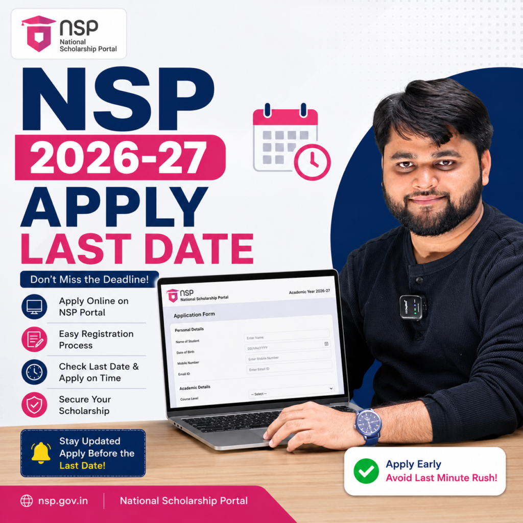 NSP 2026-27 apply last date infographic showing National Scholarship Portal registration process, online application form, and scholarship deadline information.