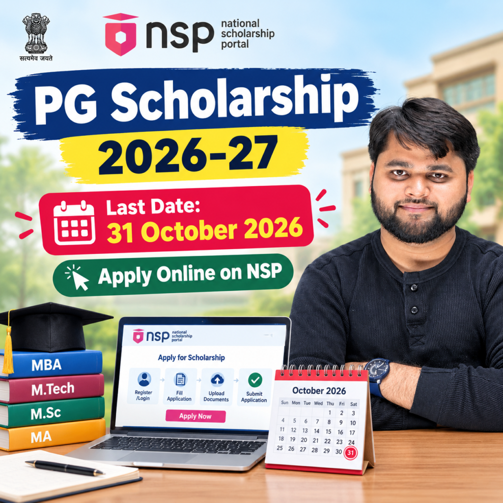 Central Sector Scholarship for PG Students 2026-27 last date 31 October 2026 and online application on NSP